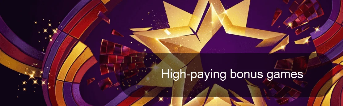 High-paying bonus games
